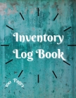 Inventory Log Book: Large Inventory Log Book - 100 Pages for Business and Home - Perfect Bound Simple Inventory Log Book for Business or P By Millie Zoes Cover Image