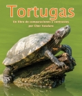 Tortugas: Un Libro de Comparaciones Y Contrastes By Cherlyn Vatalaro, Alejandra de la Torre (Translator), Javier Camacho Miranda (Translator) Cover Image