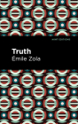 Truth By Émile Zola, Mint Editions (Contribution by) Cover Image