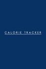 Calorie Tracker: 110 Page Calories Log: 6x9 Navy Blue Cover Cover Image
