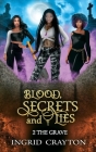 Blood, Secrets and Lies: 2 The Grave By Ingrid Crayton Cover Image