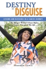 Destiny in Disguise By Shannan Lewis Cover Image