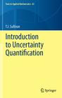 Introduction to Uncertainty Quantification (Texts in Applied Mathematics #63) By T. J. Sullivan Cover Image