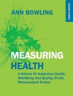 Measuring Health, 4th Edition (UK Higher Education Humanities & Social Sciences Health & So) By Bowling Cover Image