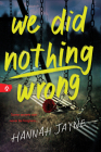We Did Nothing Wrong By Hannah Jayne Cover Image