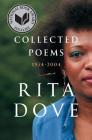 Collected Poems: 1974-2004 By Rita Dove Cover Image