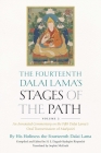The Fourteenth Dalai Lama's Stages of the Path, Volume 2: An Annotated Commentary on the Fifth Dalai Lama's Oral Transmission of Mañjusri By His Holiness the Dalai Lama, His Eminence Dagyab Kyabgön Rinpoché (Compiled by), Sophie McGrath (Translated by) Cover Image