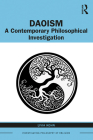 Daoism: A Contemporary Philosophical Investigation (Investigating Philosophy of Religion) Cover Image