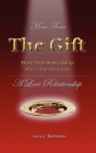 More Than the Gift: A Love Relationship Cover Image