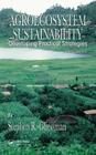 Agroecosystem Sustainability: Developing Practical Strategies (Advances in Agroecology) Cover Image