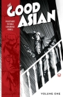 The Good Asian, Volume 1 Cover Image