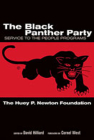 The Black Panther Party: Service to the People Programs By Huey P Newton Foundation, David Hilliard (Editor), Cornel West (Foreword by) Cover Image