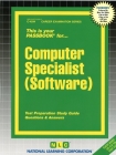 Computer Specialist (Software): Passbooks Study Guide (Career Examination Series) By National Learning Corporation Cover Image