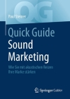 Quick Guide Sound Marketing: Wie Sie Mit Akustischen Reizen Ihre Marke Stärken Cover Image
