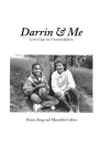 Darrin & Me By Darrin King, Meredith Collins Cover Image