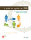 Practice Management and Ehr: A Total Patient Encounter for Medisoft Clinical Cover Image