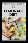 Effectual Guide To Lemonade Diet By Emily Brown Cover Image