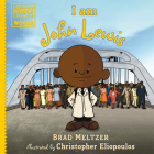 I am John Lewis (Ordinary People Change the World) By Brad Meltzer, Christopher Eliopoulos (Illustrator) Cover Image