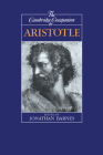 The Cambridge Companion to Aristotle (Cambridge Companions to Philosophy) Cover Image