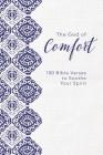 The God of Comfort: 100 Bible Verses to Soothe Your Spirit By Zondervan Cover Image