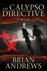 The Calypso Directive: A Novel By Brian Andrews Cover Image