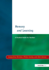 Memory and Learning: A Practical Guide for Teachers (Resource Materials for Teachers) Cover Image