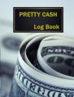 Petty Cash Log Book: 6 Column Ledger Payment Record Tracker Manage Cash Going In & Out Simple Accounting Book Recording Your Petty Cash Led Cover Image