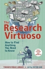 Research Virtuoso: How to Find Anything You Need to Know By Toronto Public Library, Victor Gad (Illustrator) Cover Image