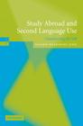 Study Abroad and Second Language Use: Constructing the Self By Valerie A. Pellegrino Aveni Cover Image