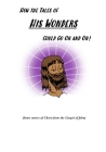 How the Tales of His Wonders Could Go On and On!: Some Stories of Christ from the Gospel of John By Joshua Pack Cover Image