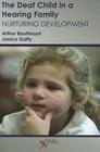 The Deaf Child in a Hearing Family: Nurturing Development Cover Image
