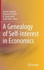 A Genealogy of Self-Interest in Economics By Susumu Egashira (Editor), Masanori Taishido (Editor), D. Wade Hands (Editor) Cover Image