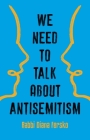 We Need to Talk About Antisemitism By Rabbi Diana Fersko Cover Image