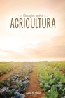 Consejos sobre agricultura By Ellen G. White, Dysinger John (Compiled by) Cover Image