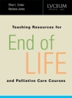Teaching Resources for End-Of-Life and Palliative Care Courses Cover Image