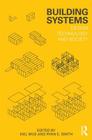 Building Systems: Design Technology and Society Cover Image