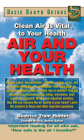 Air and Your Health: Clean Air Is Vital to Your Health (Basic Health Guides) By Beatrice Trum Hunter Cover Image
