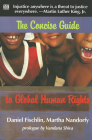 The Concise Guide To Global Human Rights By Daniel Fischlin Cover Image