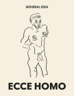 General Idea: Ecce Homo: Drawings (1985-1993) Cover Image