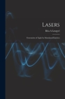 Lasers: Generation of Light by Stimulated Emision By Bela A. Lengyel Cover Image