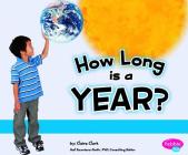How Long Is a Year? (Calendar) By Claire Clark Cover Image