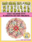 Easy Color, Cut, and Fold Mystical Mandalas: 15 Creative Cut-Out Projects for Everyone Cover Image