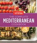 The Complete Mediterranean Cookbook Gift Edition: 500 Vibrant, Kitchen-Tested Recipes for Living and Eating Well Every Day Cover Image