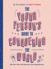 The Young Person's Guide to Conquering the World (Guided Journal): A Guided Journal by Teen Vogue Cover Image