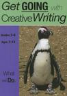 What We Do: Get Going With Creative Writing (US English Edition) Grades 2-8 Cover Image