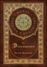 The Discourses (Royal Collector's Edition) (Annotated) (Case Laminate Hardcover with Jacket) Cover Image