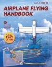 Airplane Flying Handbook: FAA-H-8083-3C (2023) By Federal Aviation Administration Cover Image