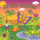 In the Garden (Fluorescent Pop!) By Hunter Reid, Alex Chiu (Illustrator) Cover Image