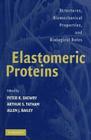 Elastomeric Proteins: Structures, Biomechanical Properties, and Biological Roles Cover Image