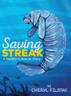 Saving Streak By Cheryl Filipak Cover Image